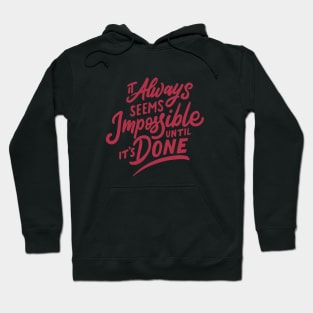 Everything is possible Hoodie